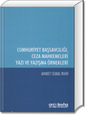 Cumhuriyet Başsavcılığı, Ceza Mahkemeleri Yazı ve Yazışma Örnekleri