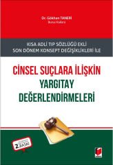 Cinsel Suçlara İlişkin Yargıtay Değerlendirmeleri