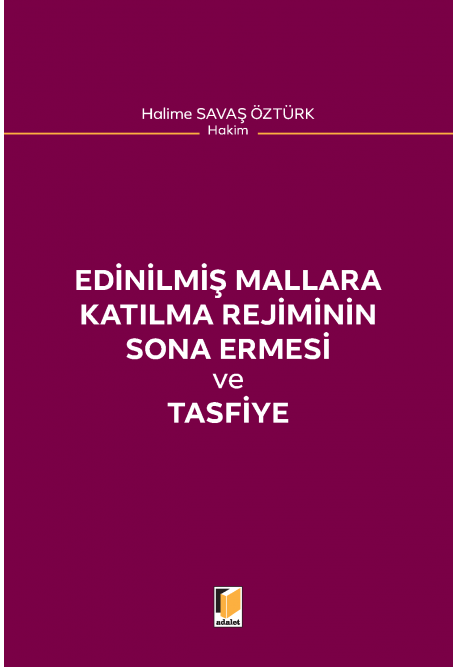 Edinilmiş Mallara Katılma Rejiminin Sona Ermesi ve Tasfiye
