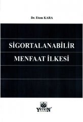Sigortalanabilir Menfaat İlkesi