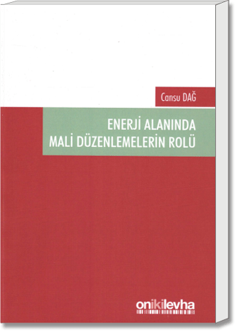 Enerji Alanında Mali Düzenlemelerin Rolü