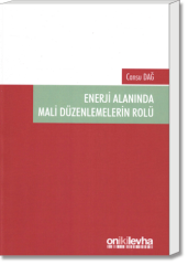 Enerji Alanında Mali Düzenlemelerin Rolü