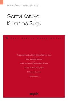 Görevi Kötüye Kullanma Suçu