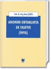 Anonim Ortaklıkta Ek Tasfiye(İhya)