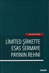 Limited Şirkette Esas Sermaye Payının Rehni