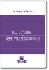 Bilgi Güvenliği ve Kişisel Verilerin Korunması