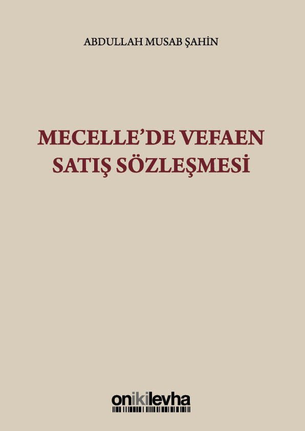 Mecelle’de Vefaen Satış Sözleşmesi