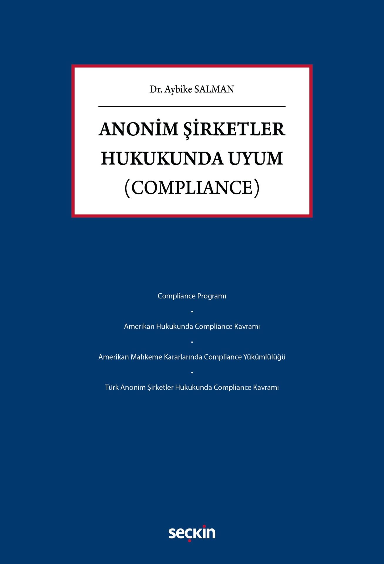 Anonim Şirketler Hukukunda Uyum (Compliance)