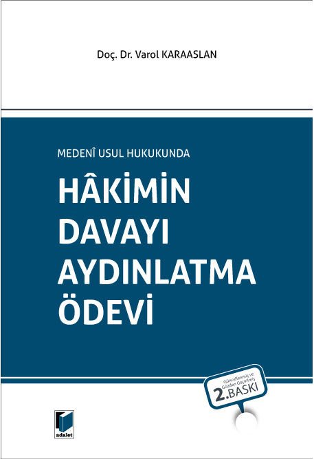 Medeni Usul Hukukunda Hakimin Davayı Aydınlatma Ödevi