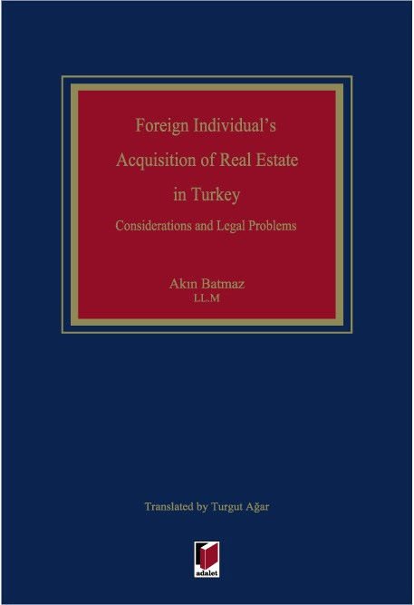 Foreign Individual's Acquisition of Real Estate in Turkey