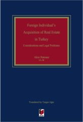 Foreign Individual's Acquisition of Real Estate in Turkey