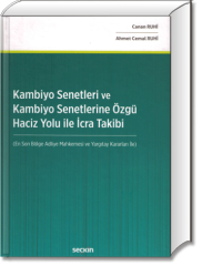 Kambiyo Senetleri ve Kambiyo Senetlerine Özgü Haciz Yolu İle İcra Takibi