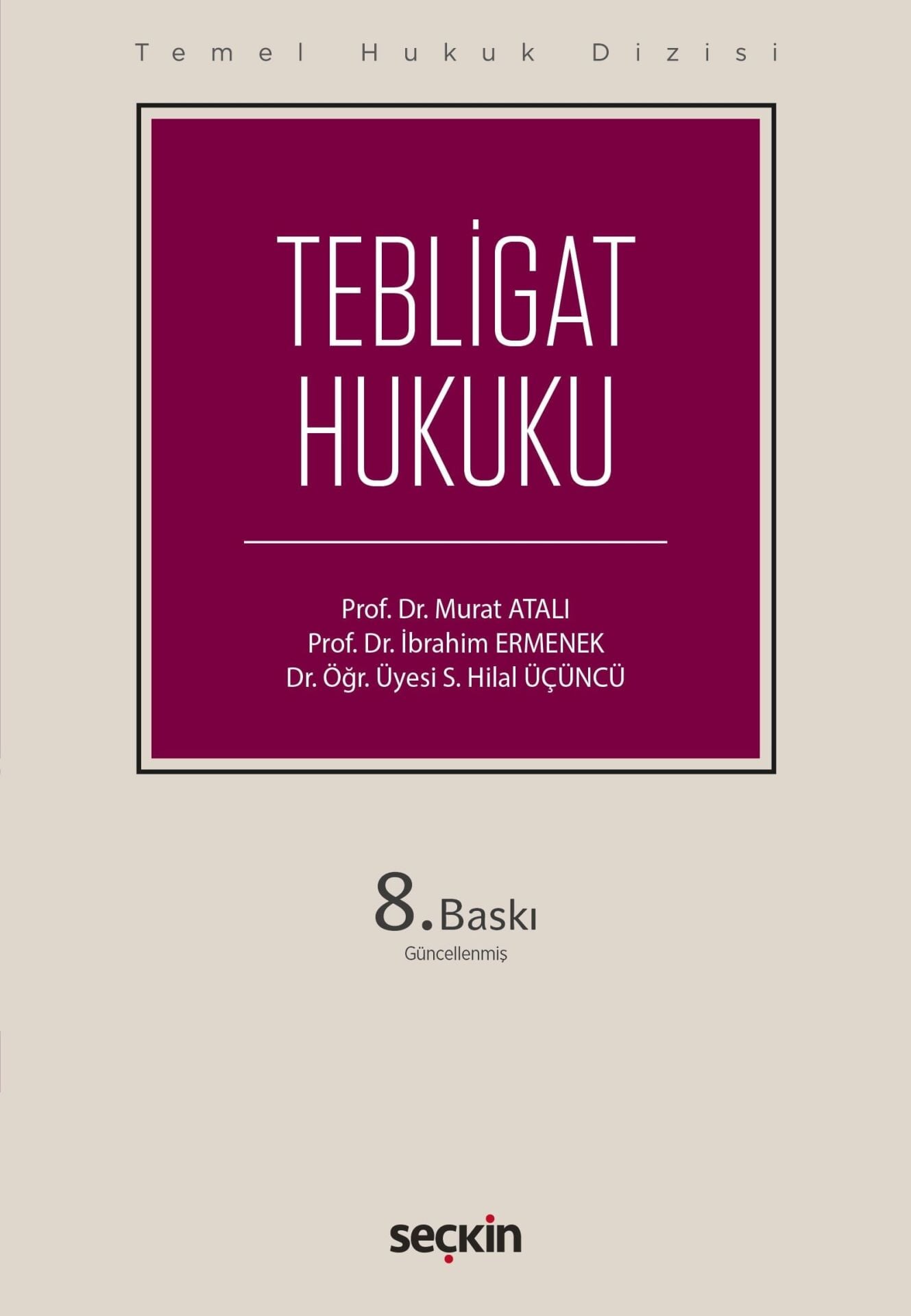 Temel Hukuk Dizisi Tebligat Hukuku (THD)