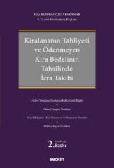 Kiralananın Tahliyesi ve Ödenmeyen Kira Bedelinin Tahsilinde İcra Takibi