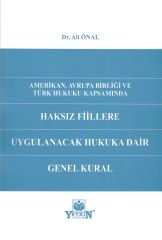 Haksız Fiillere Uygulanacak Hukuka Dair Genel Kural