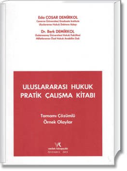 Uluslararası Hukuk Pratik Çalışma Kitabı