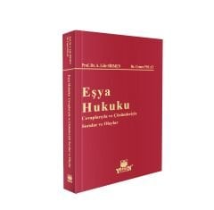 Eşya Hukuku Cevaplarıyla ve Çözümleriyle Sorular ve Olaylar