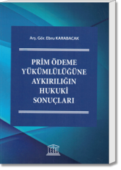 Prim Ödeme Yükümlülüğüne Aykırılığın Hukuki Sonuçları