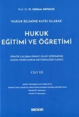 Hukuk Eğitimi ve Öğretimi Cilt: III
