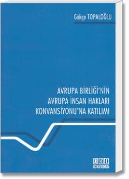 Avrupa Birliği'nin Avrupa İnsan Hakları Konvansiyonu'na Katılımı