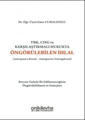 TBK, CISG ve Karşılaştırmalı Hukukta Öngörülebilen İhlal