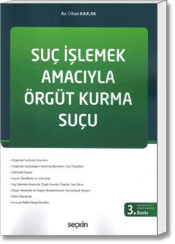 Suç İşlemek Amacıyla Örgüt Kurma Suçu