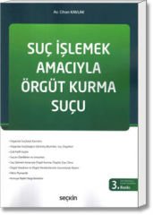Suç İşlemek Amacıyla Örgüt Kurma Suçu