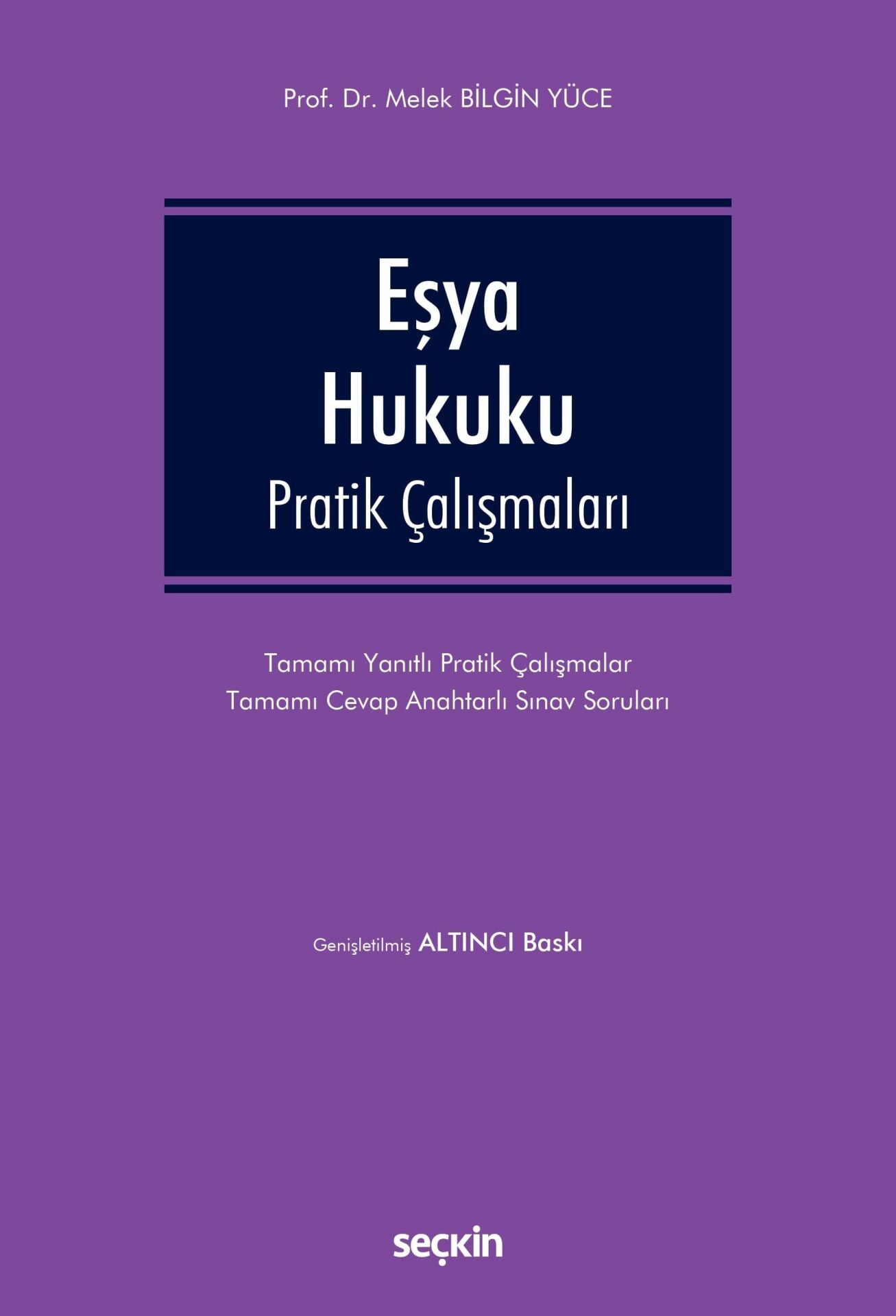 Eşya Hukuku Pratik Çalışmaları