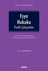 Eşya Hukuku Pratik Çalışmaları