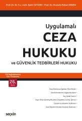 Ceza Hukuku ve Güvenlik Tedbirleri Hukuku