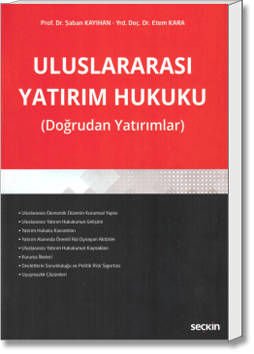 Uluslararası Yatırım Hukuku (Doğrudan Yatırımlar)