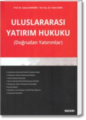 Uluslararası Yatırım Hukuku (Doğrudan Yatırımlar)