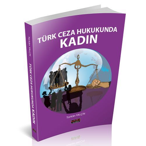 Türk Ceza Hukukunda Kadın