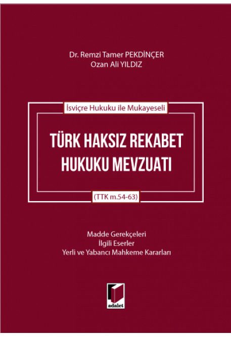 Türk Haksız Rekabet Hukuku Mevzuatı (TTK m.54-63)