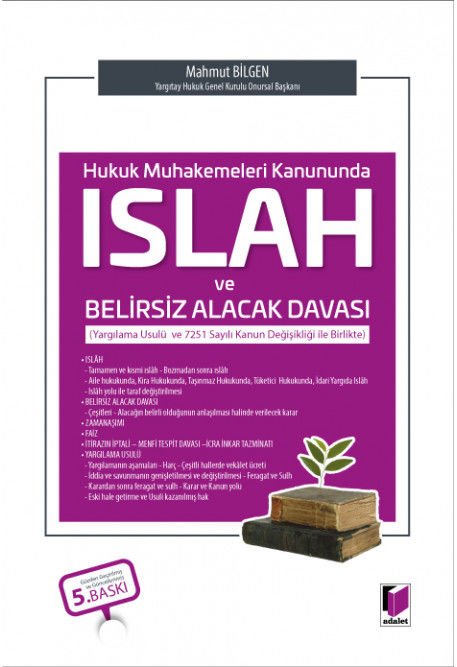 Islah ve Belirsiz Alacak Davası