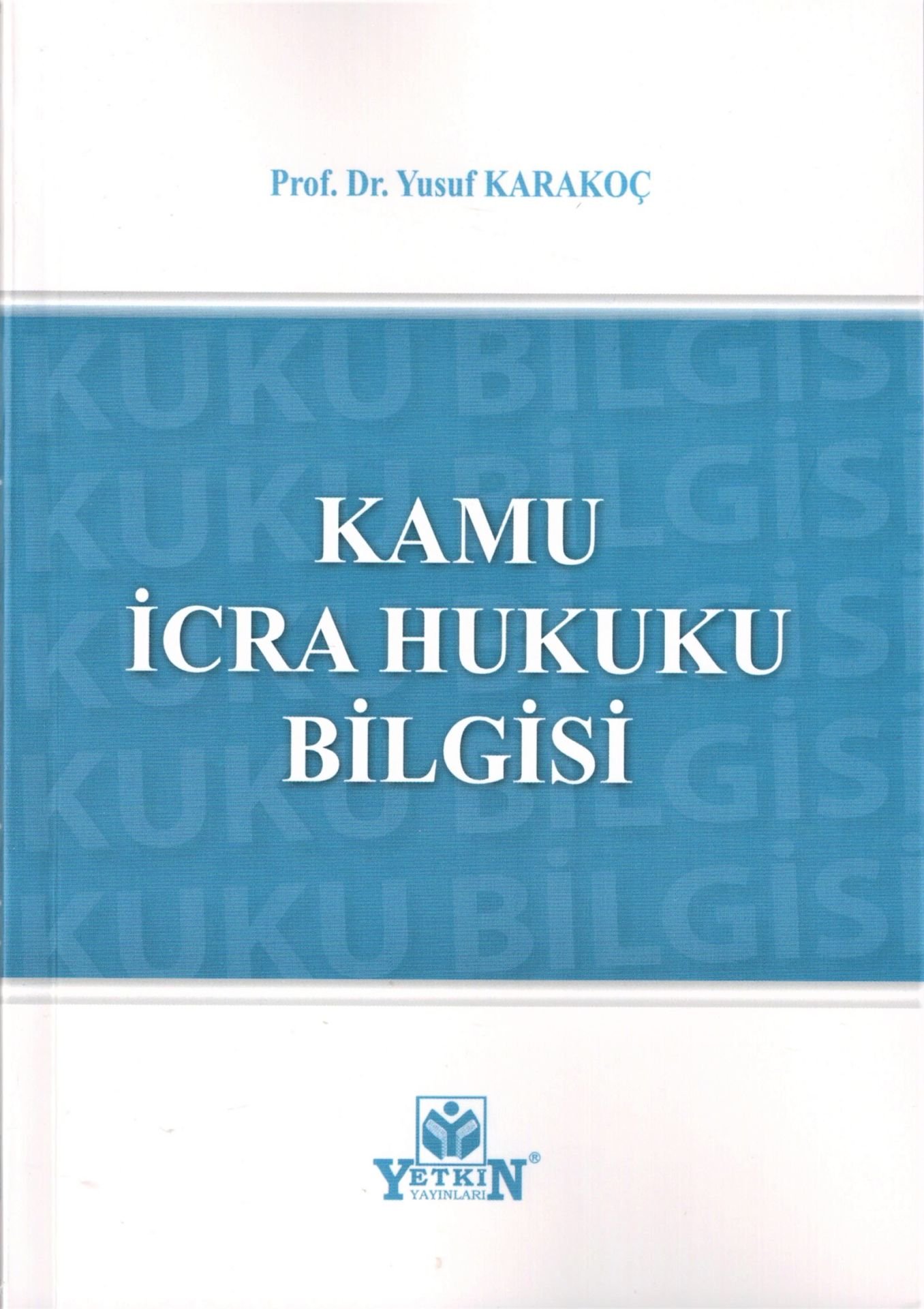 Kamu İcra Hukuku Bilgisi