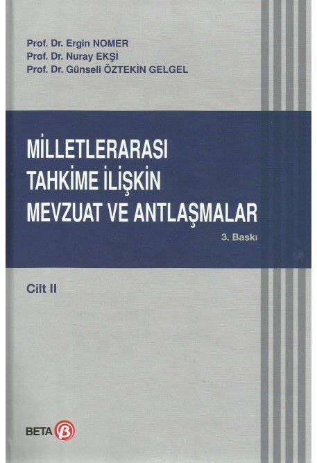 Milletlerarası Tahkime İlişkin Mevzuat ve Antlaşmalar ( Cilt. 2)