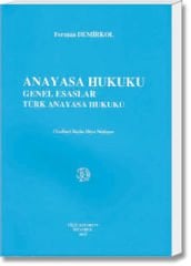 Anayasa Hukuku(Genel Esaslar-Türk Anayasa Hukuku)