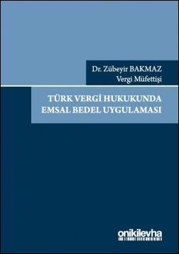 Türk Vergi Hukukunda Emsal Bedel Uygulaması