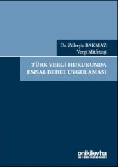 Türk Vergi Hukukunda Emsal Bedel Uygulaması