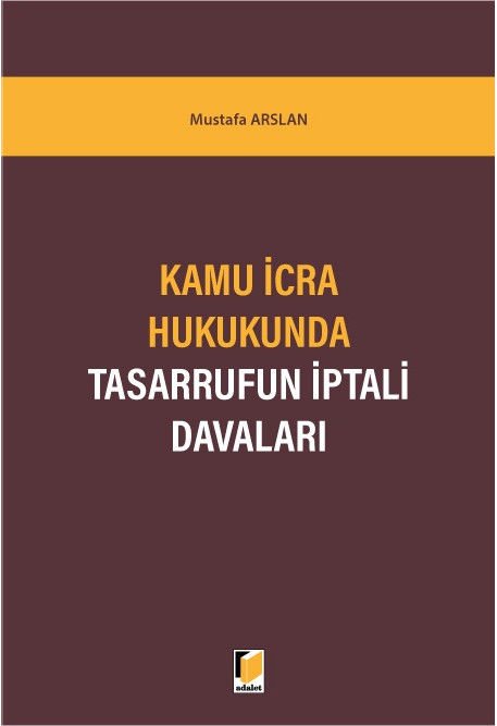 Kamu İcra Hukukunda Tasarrufun İptali Davaları