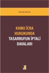 Kamu İcra Hukukunda Tasarrufun İptali Davaları