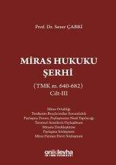 Miras Hukuku Şerhi (TMK m. 640-682) Cilt III