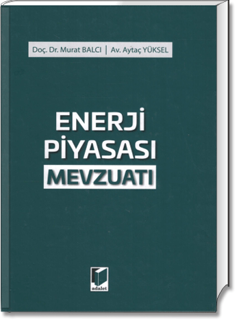 Enerji Piyasası Mevzuatı
