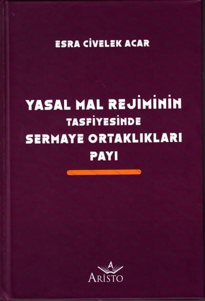 Yasal Mal Rejiminin Tasfiyesinde Sermaye Ortaklıkları Payı