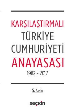 Karşılaştırmalı Türkiye Cumhuriyeti Anayasası (Referandum Değişikleri Sonrası)