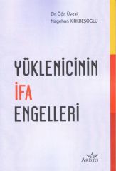 Yüklenicinin İfa Engelleri