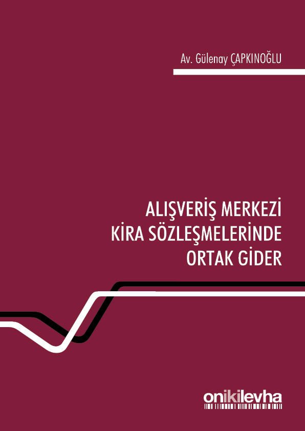Alışveriş Merkezi Kira Sözleşmelerinde Ortak Gider