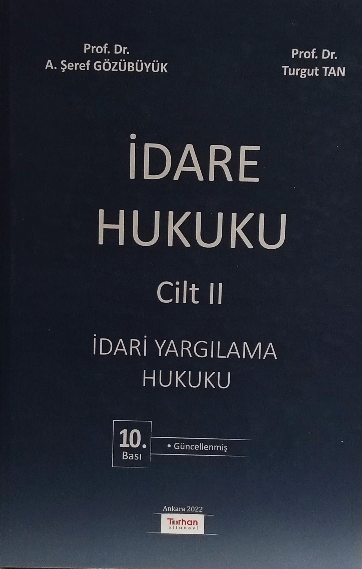İdare Hukuku- İdari Yargılama Hukuku – Cilt 2