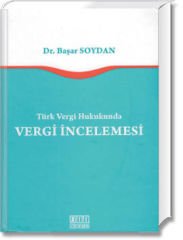 Türk Vergi Hukukunda Vergi İncelemesi